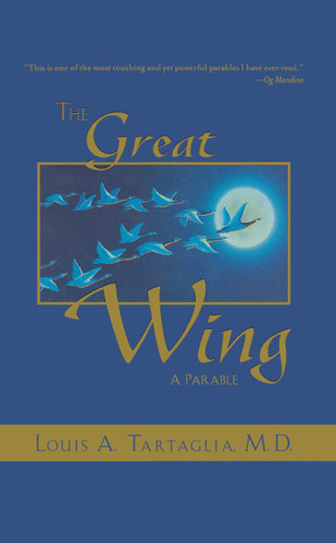 The Great Wing: A Parable About The Master Mind Principle book cover by Louis A. Tartaglia
