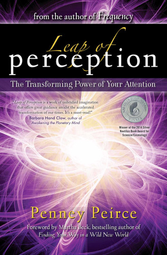 Leap of Perception: The Transforming Power of Your Attention (Transformation Series) book cover by Penney Peirce