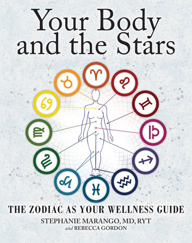 Your Body and the Stars: The Zodiac As Your Wellness Guide book cover by Stephanie Marango, Rebecca Gordon