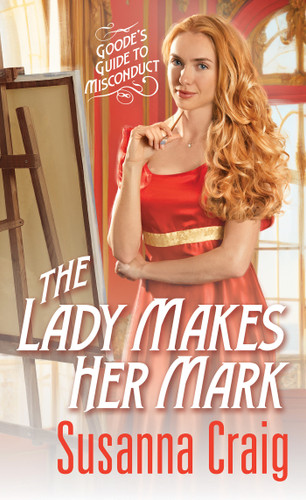 The Lady Makes Her Mark (Goode's Guide to Misconduct) book cover by Susanna Craig