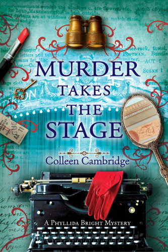 Murder Takes the Stage (A Phyllida Bright Mystery) book cover by Colleen Cambridge