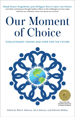 Our Moment of Choice: Evolutionary Visions and Hope for the Future book cover by 