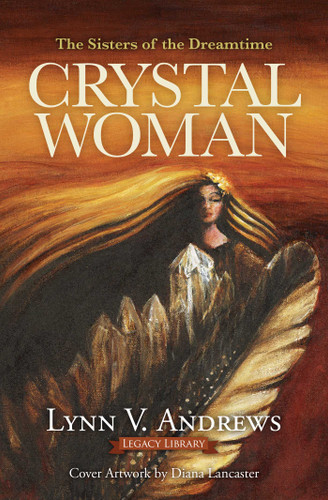 Crystal Woman: The Sisters of the Dreamtime (Medicine Woman Series) book cover by Lynn V. Andrews