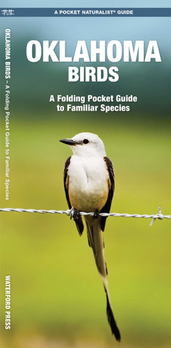Oklahoma Birds: A Folding Pocket Guide to Familiar Species (Nature Observation North America) book cover by James Kavanagh, Waterford Press