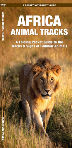 Africa Animal Tracks: A Folding Pocket Guide to the Tracks & Signs of Familiar Animals (Wildlife and Nature Identification) book cover by James Kavanagh