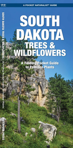 South Dakota Trees & Wildflowers (Nature Observation North America) book cover by James Kavanagh, Waterford Press
