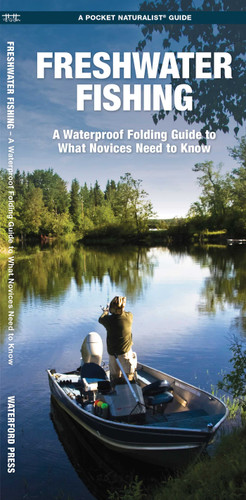 Freshwater Fishing: A Folding Pocket Guide to What Novices Need to Know book cover by James Kavanagh