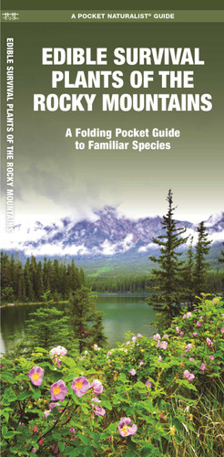 Edible Survival Plants of the Rocky Mountains: A Folding Pocket Guide to Familiar Species (Outdoor Recreation and Survival) book cover by Jason Schwartz