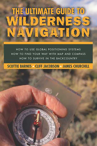Ultimate Guide to Wilderness Navigation book cover by Scottie Barnes, Cliff Jacobson, James Churchill
