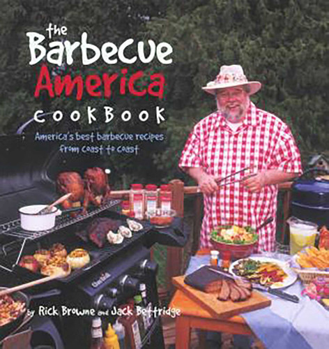Barbecue America Cookbook: America's Best Recipes From Coast To Coast book cover by Rick Browne, Jack Bettridge