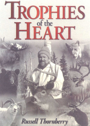 Trophies of the Heart book cover by Russell Thornberry