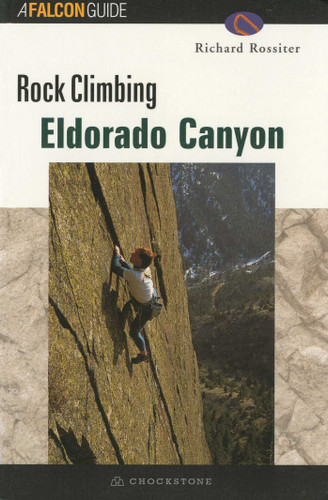 ROCK CLIMBING ELDORADO CANYON (Regional Rock Climbing Series) book cover by Falcon