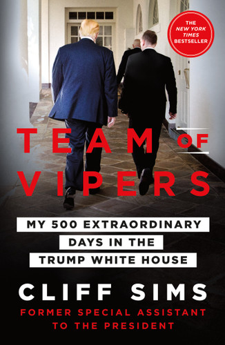 Team of Vipers: My 500 Extraordinary Days in the Trump White House book cover by Cliff Sims