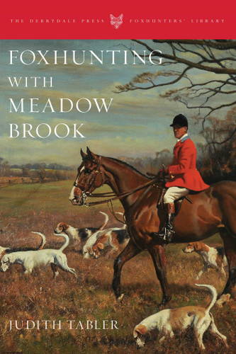 Foxhunting with Meadow Brook book cover by Judith Tabler