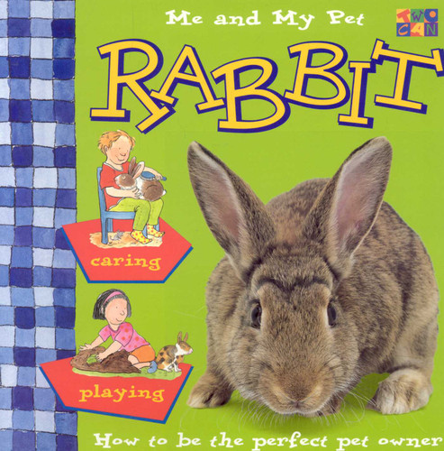 Me and My Pet Rabbit (Me & My Pet) book cover by 
