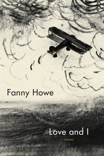 Love and I: Poems book cover by Fanny Howe