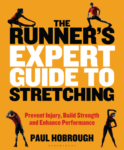 The Runner's Expert Guide to Stretching: Prevent Injury, Build Strength and Enhance Performance book cover by Paul Hobrough