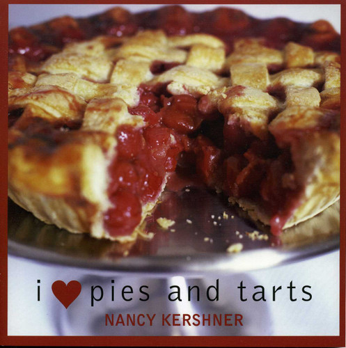 I Love Pies and Tarts book cover by Nancy Kershner