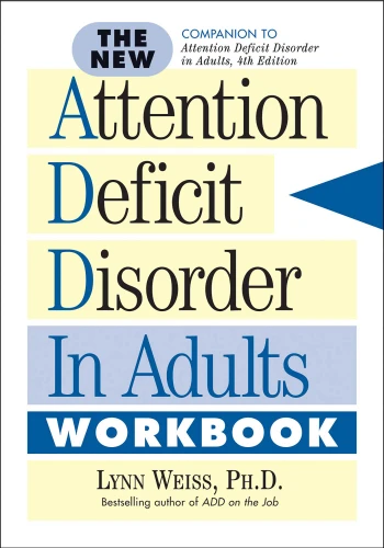 The New Attention Deficit Disorder in Adults Workbook book cover by Lynn Weiss