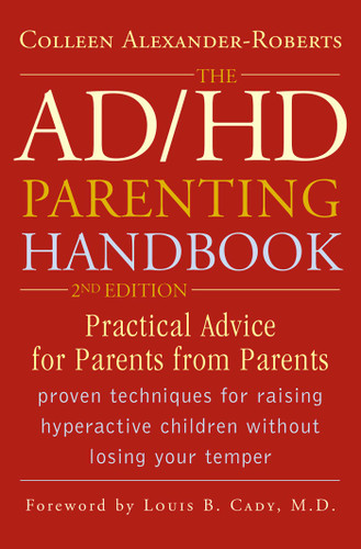 The ADHD Parenting Handbook: Practical Advice for Parents from Parents book cover by Colleen Alexander-Roberts