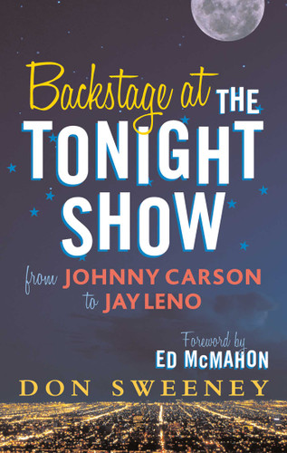 Backstage at the Tonight Show: From Johnny Carson to Jay Leno book cover by Don Sweeney