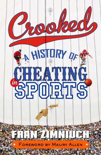 Crooked: A History of Cheating in Sports book cover by Fran Zimniuch