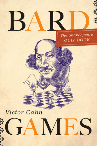 Bard Games: The Shakespeare Quiz Book book cover by Victor Cahn