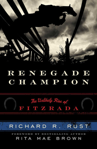 Renegade Champion: The Unlikely Rise of Fitzrada book cover by Richard R. Rust