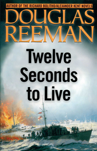Twelve Seconds to Live book cover by Douglas Reeman