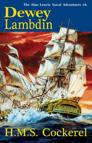 H.M.S. Cockerel book cover by Dewey Lambdin