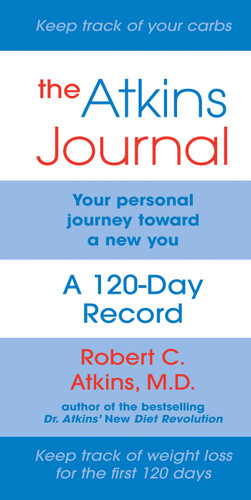 The Atkins Journal: Your Personal Journey Toward a New You, A 120-Day Record book cover by Robert C. Atkins
