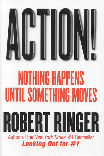 Action!: Nothing Happens Until Something Moves book cover by Robert Ringer