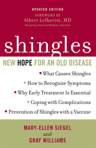Shingles: New Hope for an Old Disease book cover by Mary-Ellen Siegel, Gray Williams
