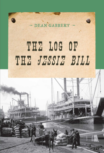 The Log of the Jessie Bill (An Evans Novel of the West) book cover by Dean Gabbert