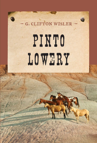 Pinto Lowery (An Evans Novel of the West) book cover by G. Clifton Wisler