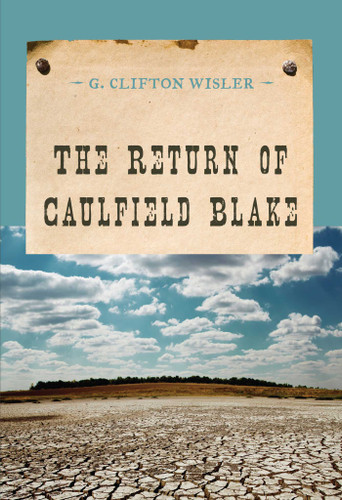 The Return of Caulfield Blake (An Evans Novel of the West) book cover by G. Clifton Wisler