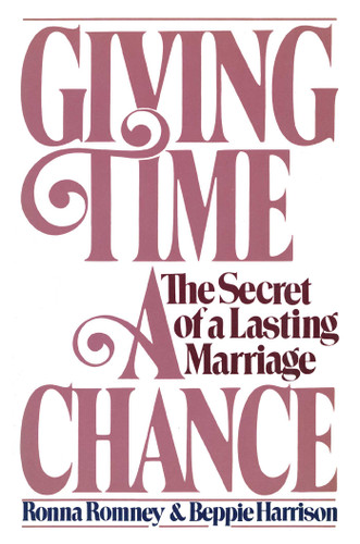 Giving Time a Chance: The Secret of a Lasting Marriage book cover by Beppie Harrison, Ronna Romney