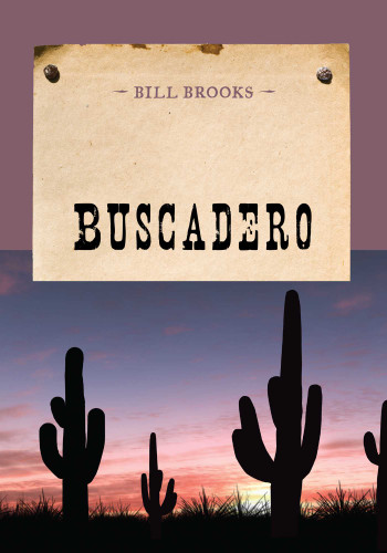 Buscadero (An Evans Novel of the West) book cover by Bill Brooks