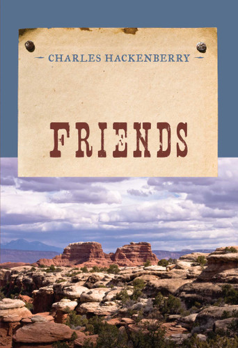 Friends (An Evans Novel of the West) book cover by Charles Hackenberry