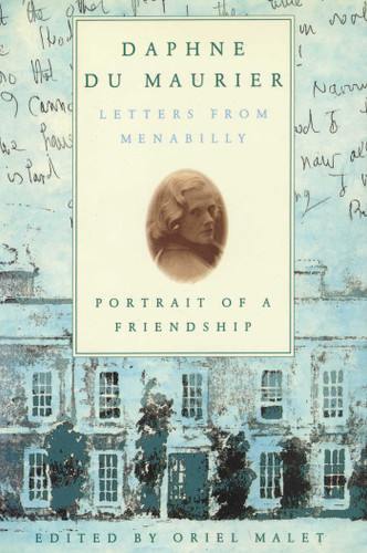 Daphne du Maurier: Letters from Menabilly Portrait of a Friendship book cover by 