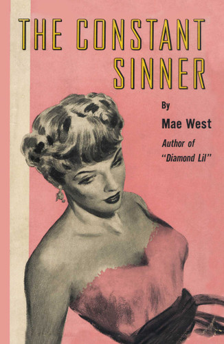 The Constant Sinner book cover by Mae West