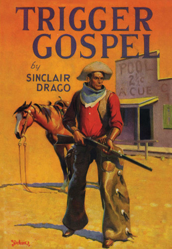 Trigger Gospel book cover by Harry Sinclair Drago