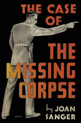 The Case of the Missing Corpse book cover by Joan Sanger