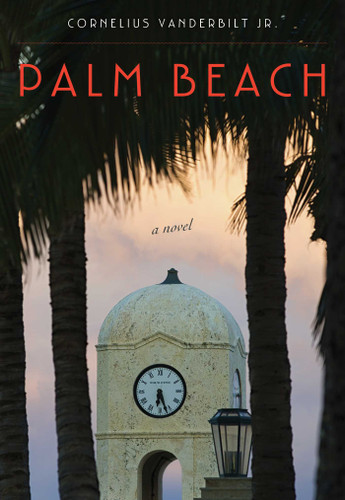 Palm Beach: A Novel book cover by Cornelius Vanderbilt