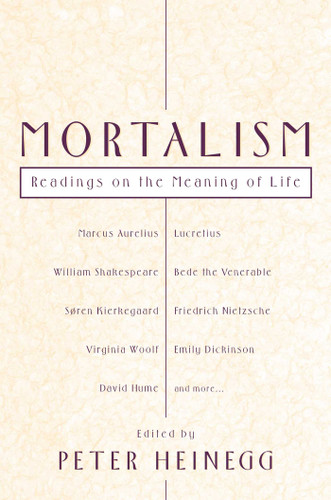 Mortalism: Readings on the Meaning of Life book cover by 