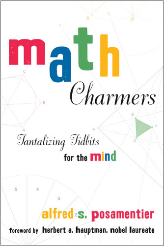 Math Charmers: Tantalizing Tidbits for the Mind book cover by Alfred S. Posamentier