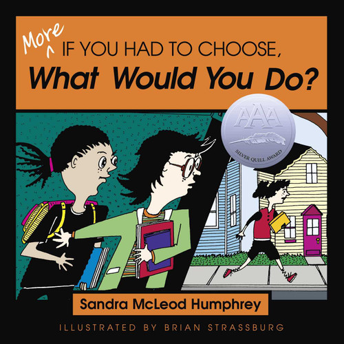 More If You Had to Choose What Would You Do? book cover by Sandra Mcleod Humphrey