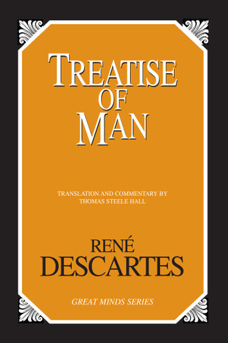 Treatise of Man (Great Minds Series) book cover by Rene Descartes