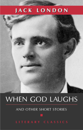 When God Laughs book cover by Jack London