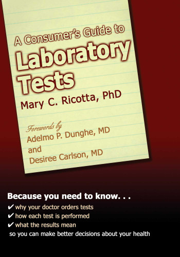 Consumer's Guide To Laboratory Tests book cover by Mary C. Ricotta